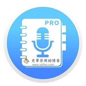 Voice Notes Pro 6.1.1 Mac中文破解版-史蒂芬周的博客