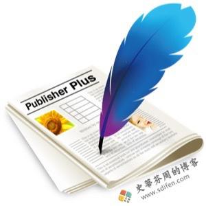 Publisher Plus 1.7.2 Mac破解版-史蒂芬周的博客