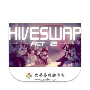 HIVESWAP: ACT 2 Mac破解版-史蒂芬周的博客