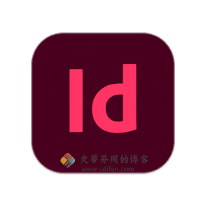 Adobe InDesign 2024 19.4.0 Mac中文破解版-史蒂芬周的博客