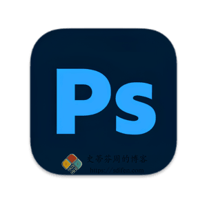 Adobe Photoshop 2026 27.5 Mac中文破解版-史蒂芬周的博客